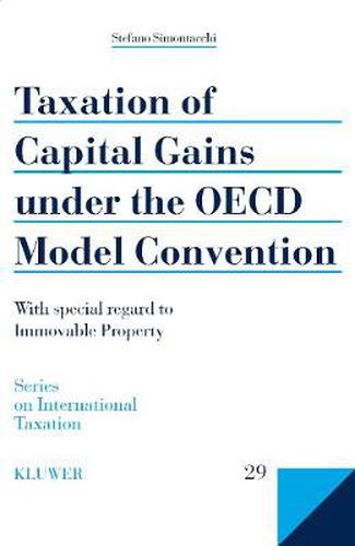 Cover image for Taxation of Capital Gains under the OECD Model Convention: with special regard to immovable property