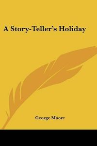 Cover image for A Story-Teller's Holiday