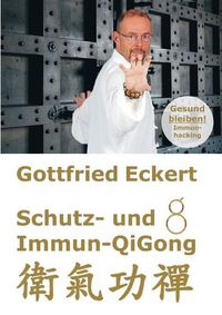 Cover image for Schutz- und Immun-QiGong