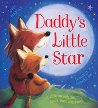 Cover image for Daddy's Little Star 10th Anniversary Edition