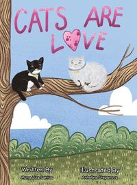 Cover image for Cats Are Love