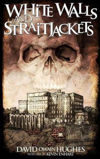 Cover image for Whitewalls and Straitjackets