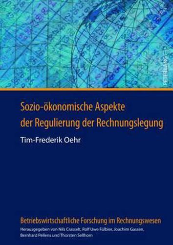 Cover image for Sozio-Oekonomische Aspekte Der Regulierung Der Rechnungslegung