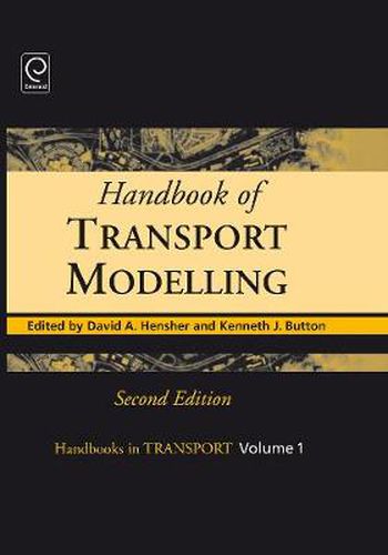 Cover image for Handbook of Transport Modelling