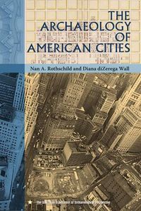 Cover image for The Archaeology of American Cities