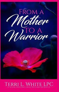 Cover image for From a Mother to a Warrior