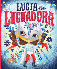 Cover image for Lucia The Luchadora