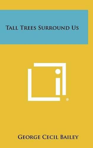 Cover image for Tall Trees Surround Us