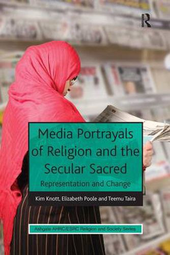 Cover image for Media Portrayals of Religion and the Secular Sacred: Representation and Change