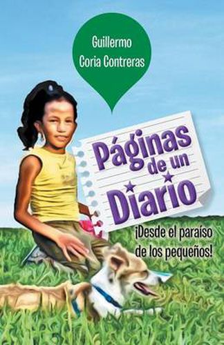 Cover image for Paginas de un Diario: !Desde el paraiso de los pequenos!
