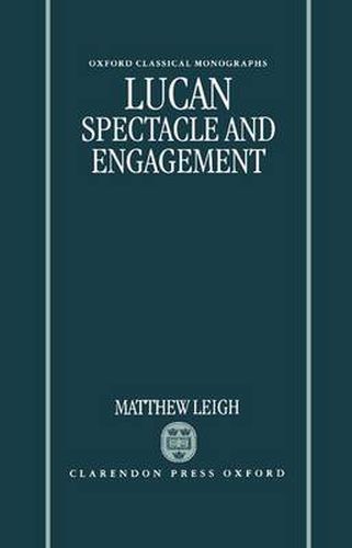 Cover image for Lucan: Spectacle and Engagement