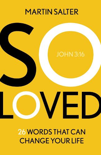 Cover image for So Loved: 26 Words That Can Change Your Life