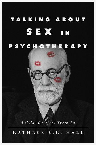 Cover image for Talking About Sex in Psychotherapy