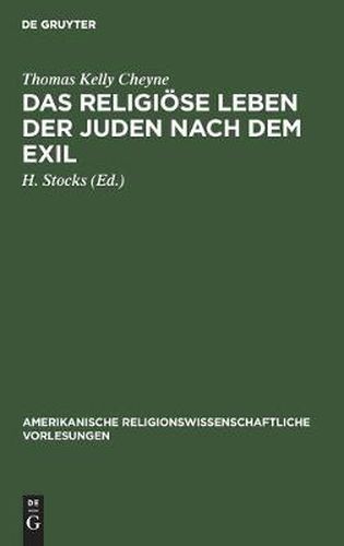 Das Religioese Leben Der Juden Nach Dem Exil