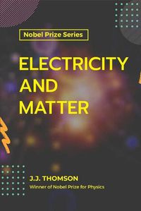 Cover image for Electricity and Matter