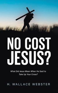 Cover image for No Cost Jesus?