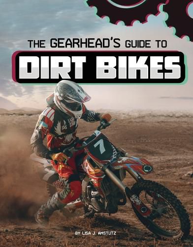 Cover image for The Gearhead's Guide to Dirt Bikes