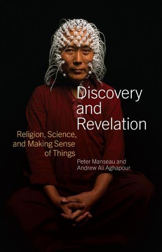 Cover image for Discovery and Revelation: Religion, Science, and Making Sense of Things