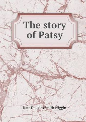 Cover image for The story of Patsy