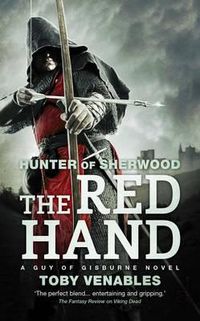 Cover image for The Red Hand: A Guy of Gisburne Novel