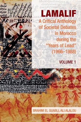 Lamalif: A Critical Anthology of Societal Debates in Morocco during the "Years of Lead" (1966-1988)