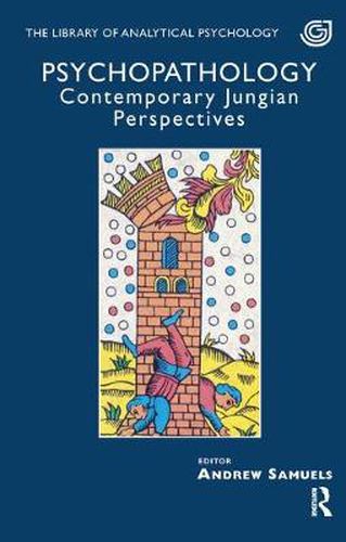 Cover image for Psychopathology: Contemporary Jungian Perspectives