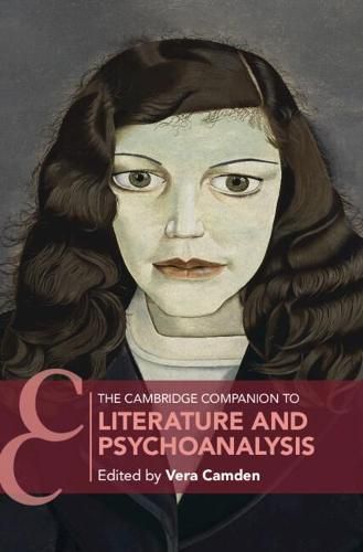 Cover image for The Cambridge Companion to Literature and Psychoanalysis