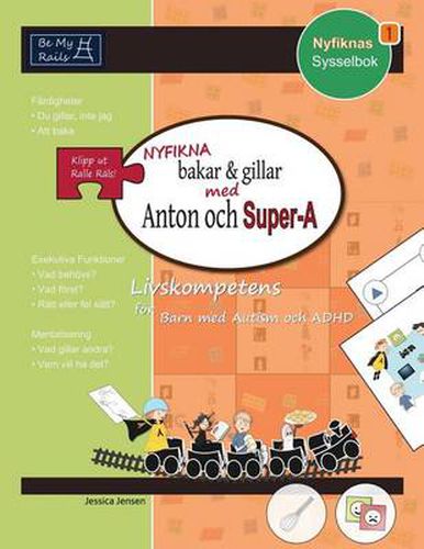 Cover image for Nyfikna Bakar & Gillar med Anton och Super-A: Livskompetens for Barn med Autism och ADHD