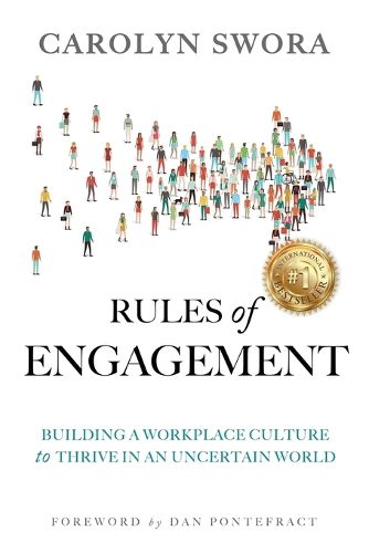 Cover image for Rules of Engagement: Building a Workplace Culture to Thrive in an Uncertain World