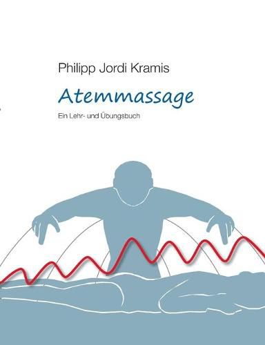 Cover image for Atemmassage: Ein Lehr- und UEbungsbuch