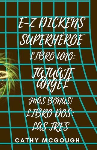 Cover image for E-Z Dickens Superheroe Libros 1 Y 2 Spanish Edition