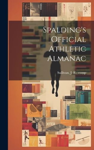 Cover image for Spalding's Official Athletic Almanac