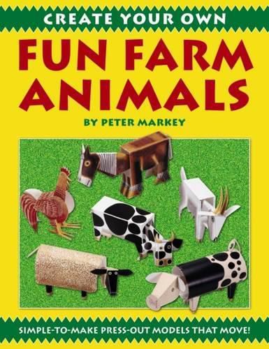 Cover image for Create Your Own Fun Farm Animals