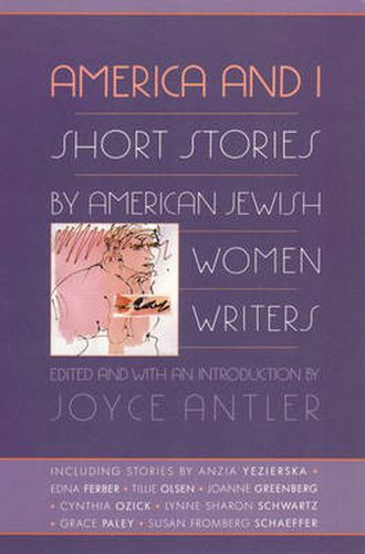 Cover image for America and I: Short Stories by American Jewish Women Writers