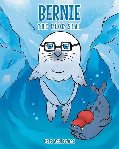 Cover image for Bernie the Blob Seal