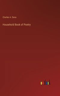 Cover image for Household Book of Poetry