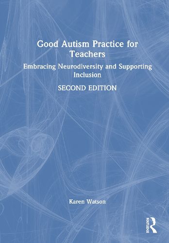 Cover image for Good Autism Practice for Teachers