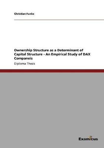 Cover image for Ownership Structure as a Determinant of Capital Structure - An Empirical Study of DAX Companeis