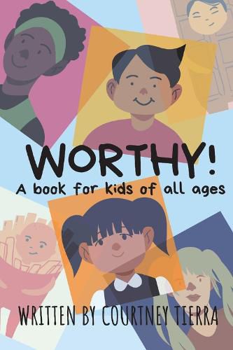 Cover image for Worthy!: A Book for Kids of All Ages