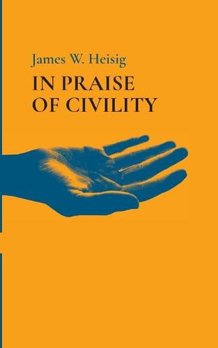 Cover image for In Praise of Civility