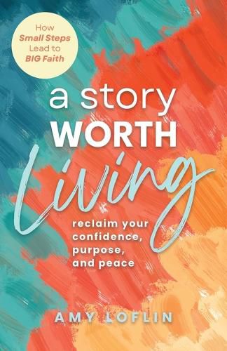 Cover image for "A Story Worth Living "