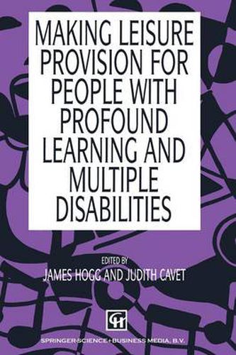 Cover image for Making Leisure Provision for People with Profound Learning and Multiple Disabilities