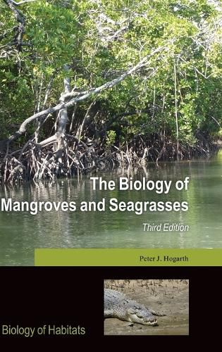 Cover image for The Biology of Mangroves and Seagrasses