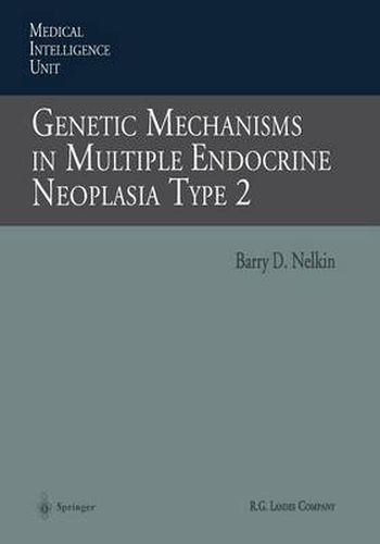 Cover image for Genetic Mechanisms in Multiple Endocrine Neoplasia Type 2