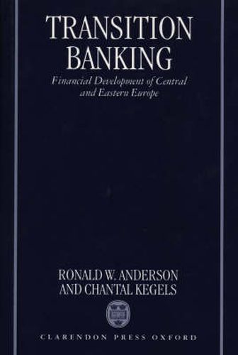 Cover image for Transition Banking: Financial Development of Central and Eastern Europe