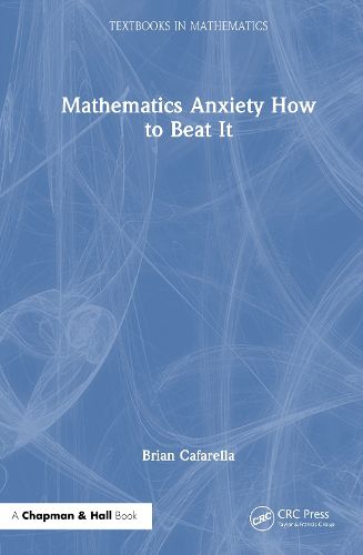 Cover image for Mathematics Anxiety How to Beat It