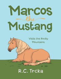 Cover image for Marcos the Mustang