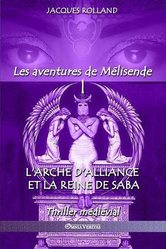 Cover image for L'Arche d'Alliance et la Reine de Saba