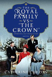 Cover image for The Royal Family vs 'The Crown'