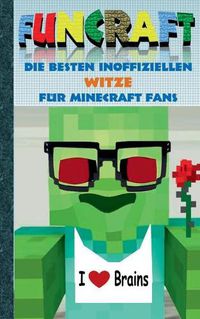 Cover image for Funcraft - Die besten inoffiziellen Witze fur Minecraft Fans: Witzebuch Teil 3